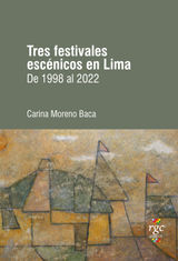 TRES FESTIVALES ESCNICOS EN LIMA
SEA (SER/ESTAR/ACCIN)