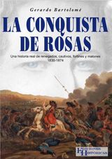 LA CONQUISTA DE ROSAS