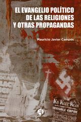 EL EVANGELIO POLTICO DE LAS RELIGIONES Y OTRAS PROPAGANDAS