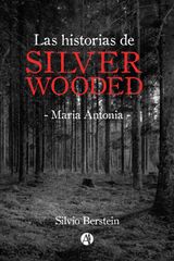 LAS HISTORIAS DE SILVER WOODED