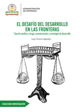 EL DESAFO DEL DESARROLLO EN LAS FRONTERAS