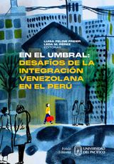 EN EL UMBRAL: DESAFOS DE LA INTEGRACIN VENEZOLANA EN EL PER