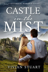 CASTLE IN THE MIST
HISTORICAL ROMANCE