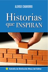 HISTORIAS QUE INSPIRAN