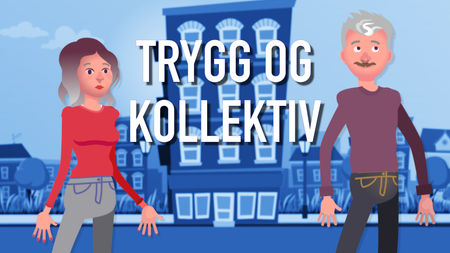 Trygg og kollektiv