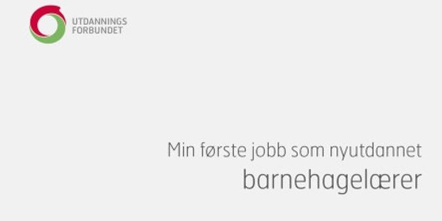 Forsidebilde av brosjyren med teksten: "Min første jobb som nyutdannet barnehagelærer". Illustrasjon