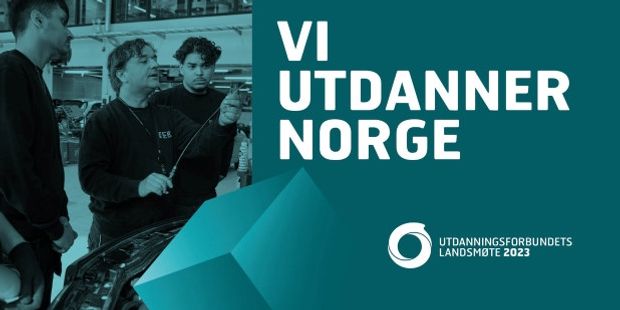 LM2023-banner der det står "Vi utdanner Norge".