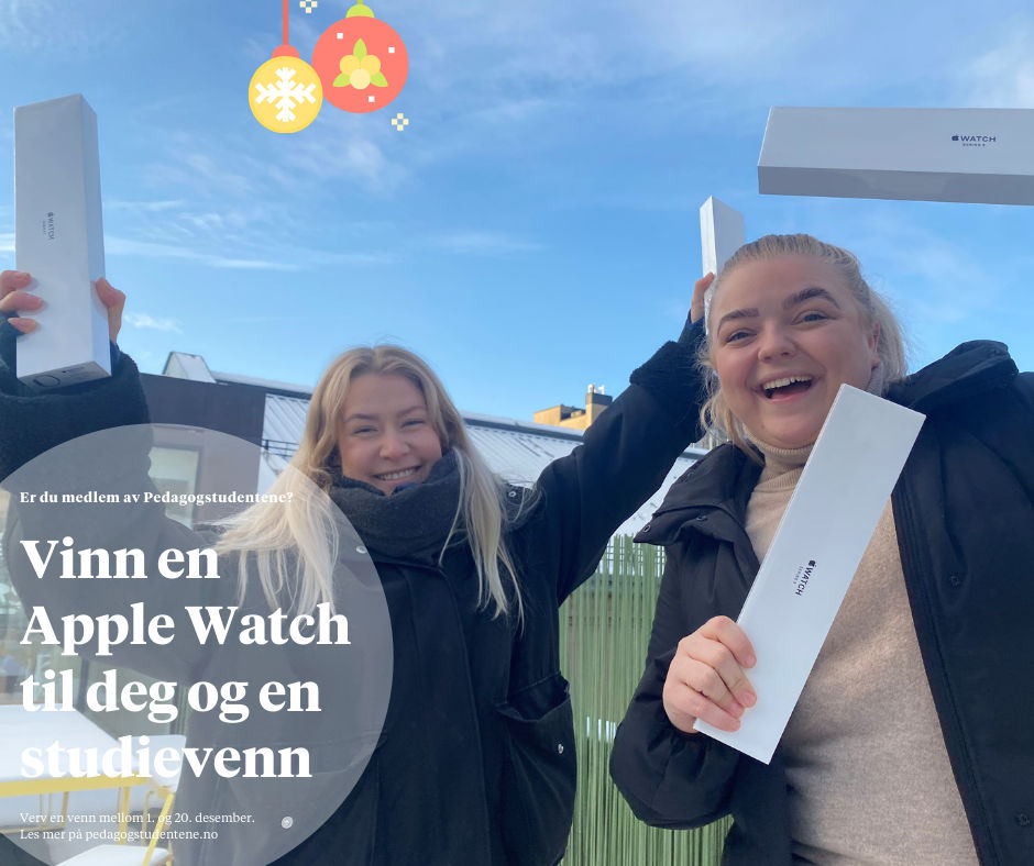 To kvinner står ut med avlange bokser i hånden. De smiler. På bildet står det at man kan vinne "en Apple Watch til både deg og en studievenn". Foto med tekst. 