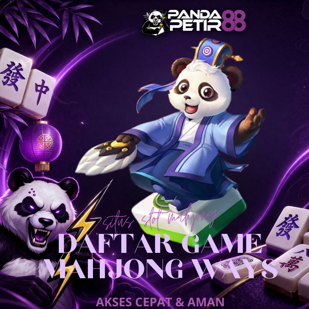 PANDAPETIR88 Slot Mahjong: Game Populer, Akses Cepat & Aman