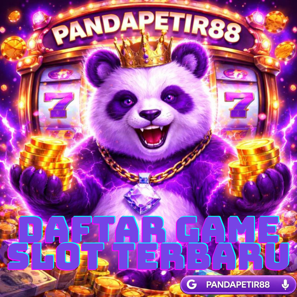 PANDAPETIR88: Daftar Game Slot Provider & RTP Live Terbaru
