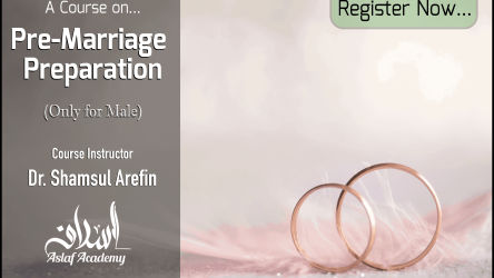 Pre-Marriage Preparation (Male) — Aslaf Academy