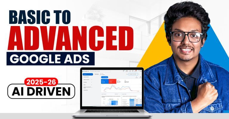 BASIC TO ADVANCED GOOGLE ADS COURSE