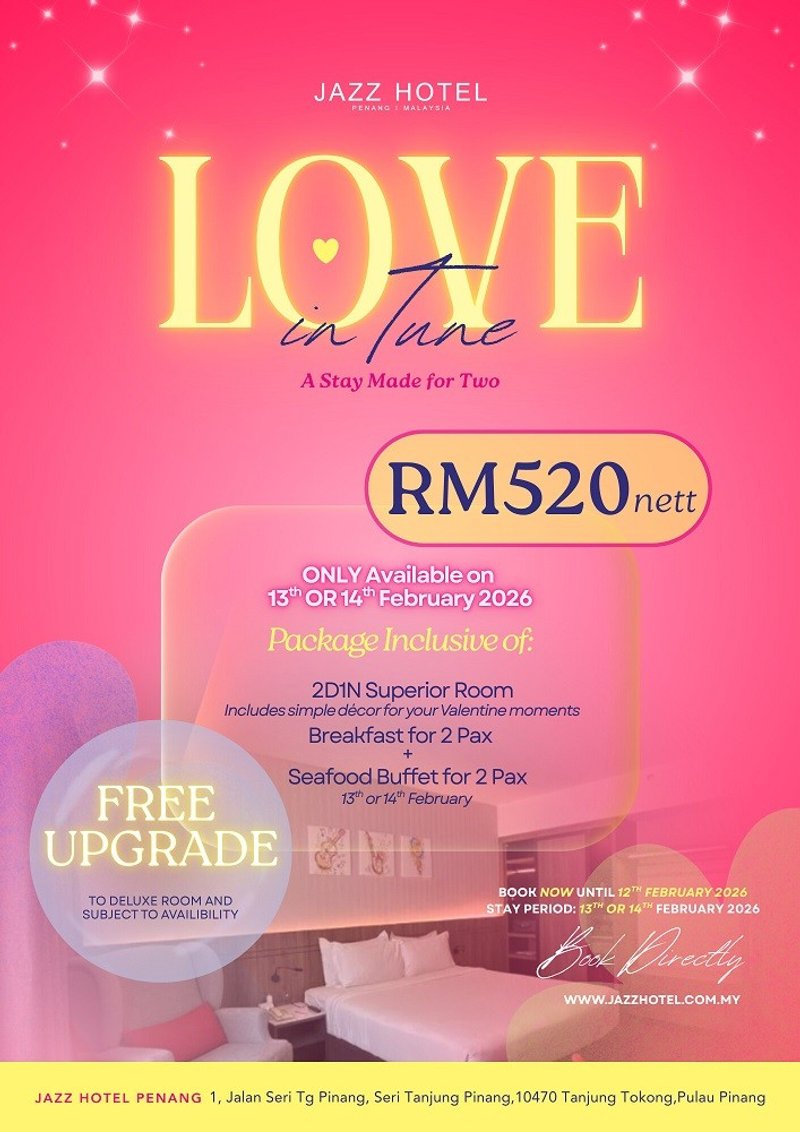Love In Tune A Stay Made For 2 by Jazz Hotel Penang