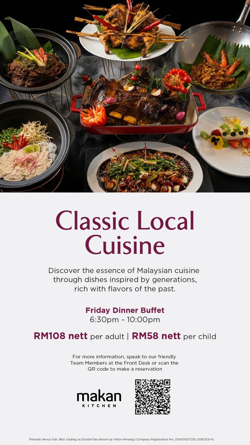 Classic Local Cuisine – Friday Dinner Buffet by DoubleTree Resort by Hilton Penang