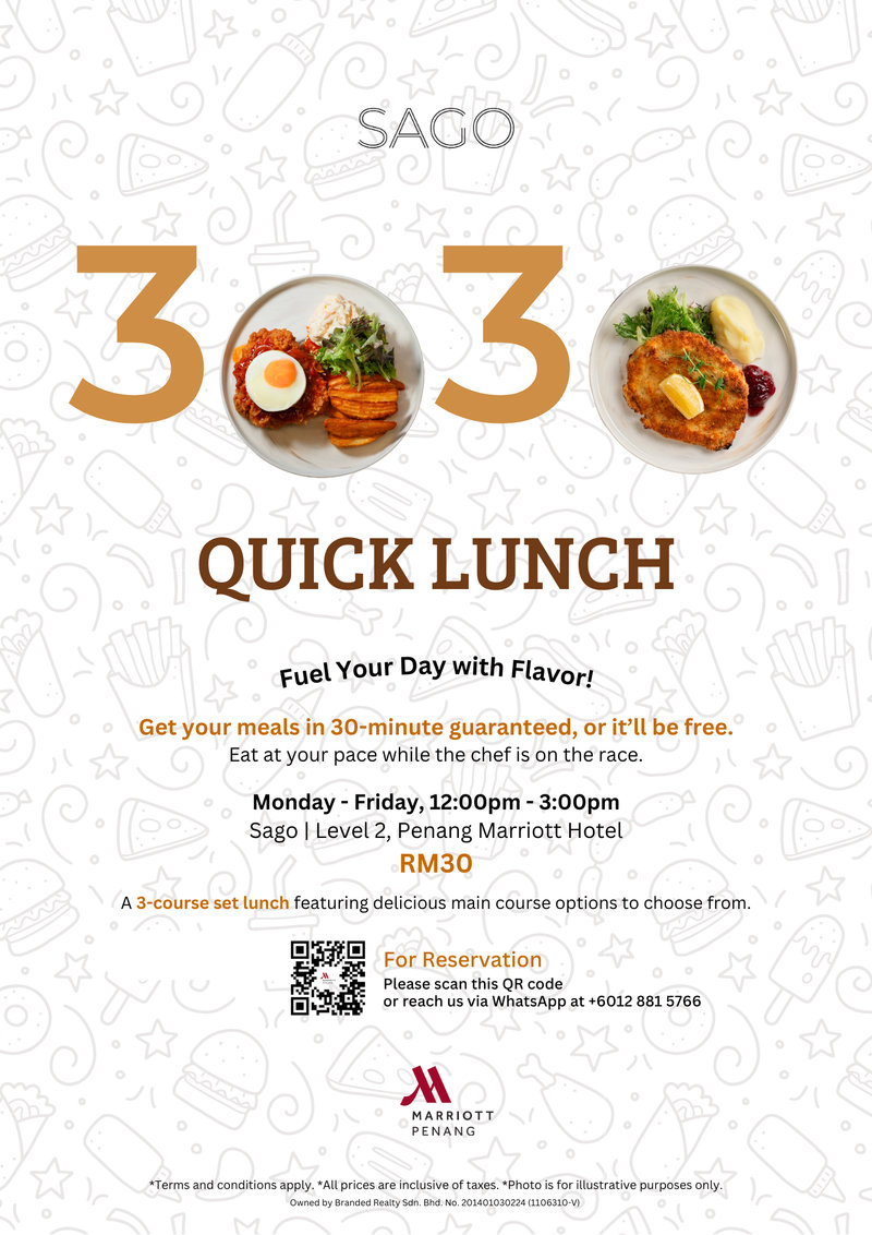 30.30 Quick Lunch Fuel Your Day with Flavor! by Penang Marriot Penang