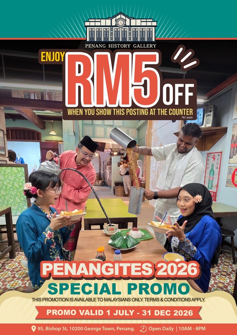 Penangites 2026 Special Promo by Penang History Gallery
