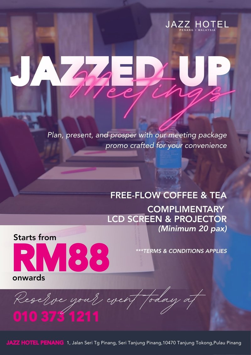 Meeting Package Promotion - Jazzed Up Meeting by Jazz Hotel Penang