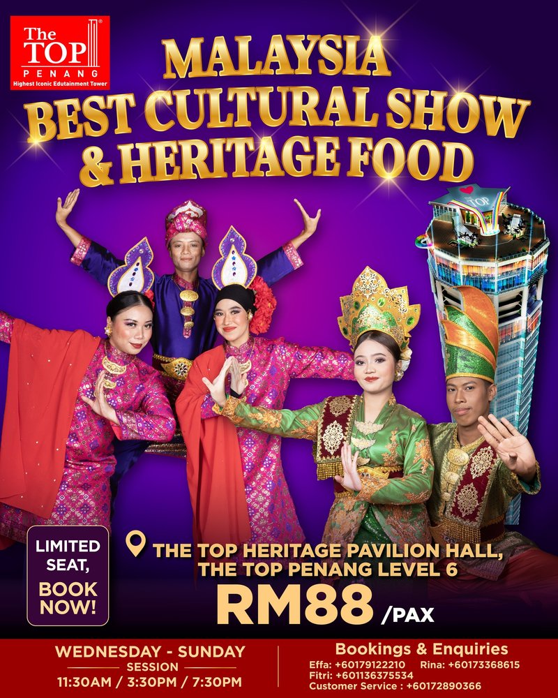 Malaysia Best Cultural Show & Heritage Food by The TOP