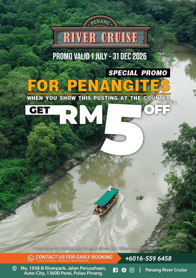 Special Promo for Penangites by Penang River Cruise