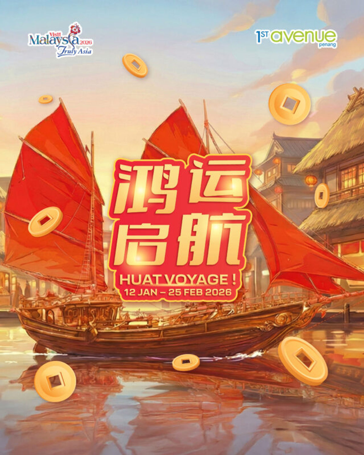 1st Avenue Mall Chinese New Year 2026 - "Huat Voyage!" (1st Avenue Mall 鸿运启航)
