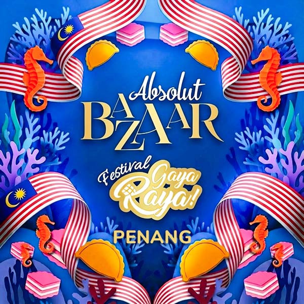 Absolut Bazaar x Festival Gaya Raya 2026 (Penang, Malaysia)