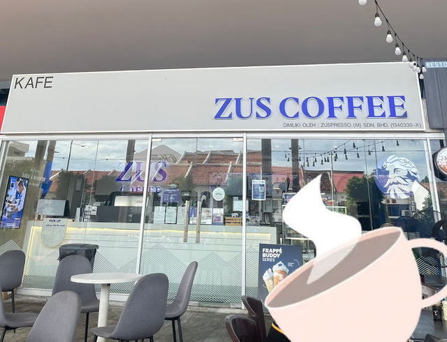 ZUS Coffee - Komtar Walk