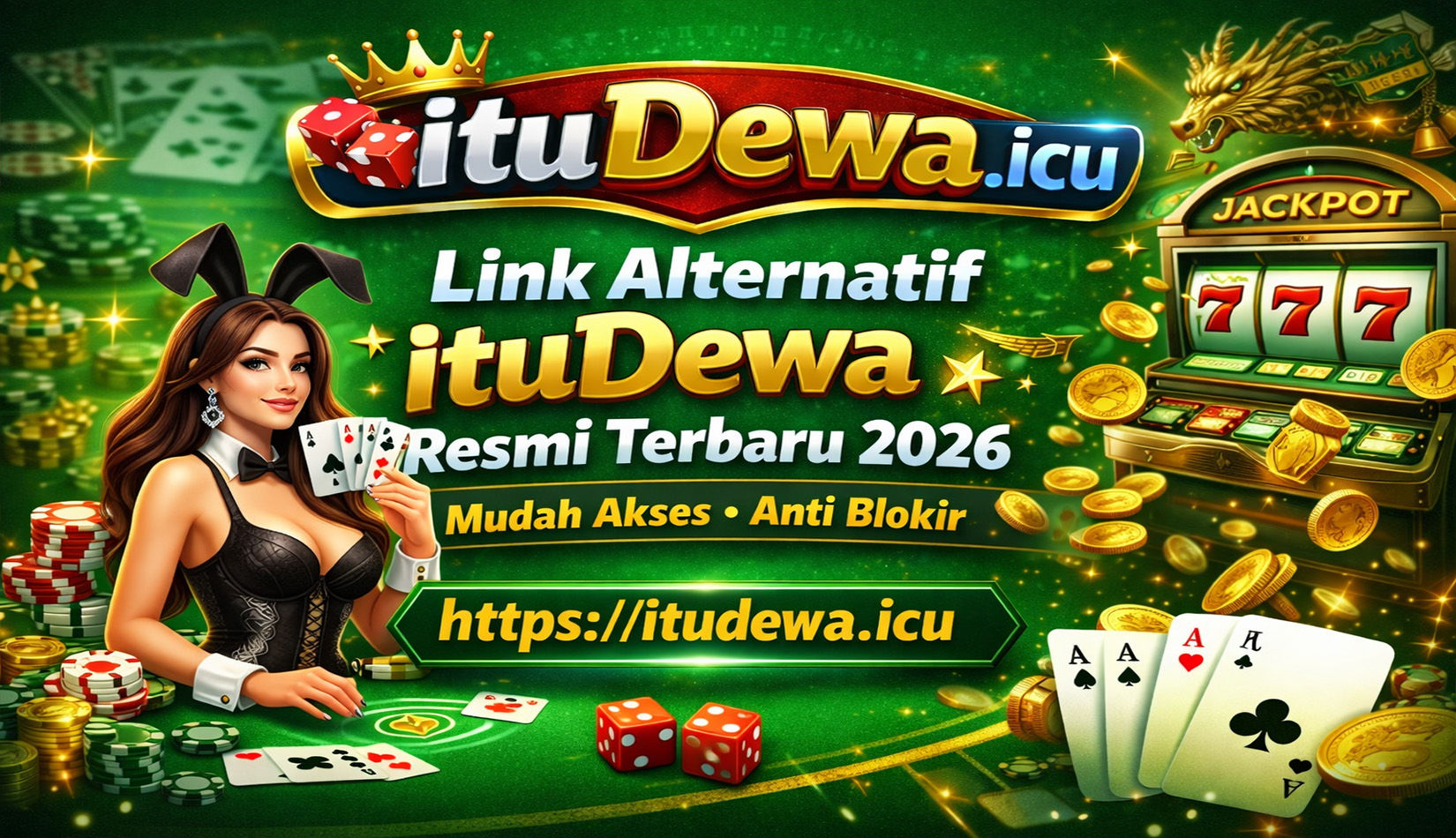 Link Alternatif ituDewa Resmi Terbaru 2026 Mudah Akses Anti Blokir : itudewa.icu