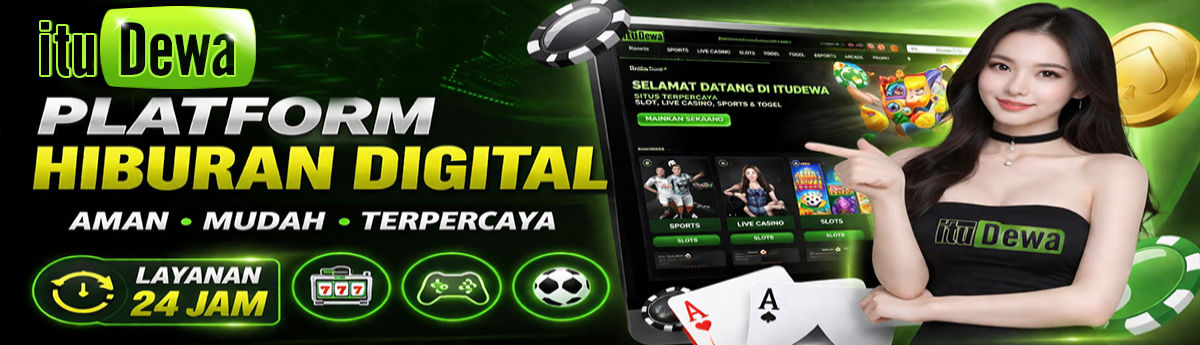 ITUDEWA Platform Hiburan Digital Layanan 24 Jam - Aman, Mudah, Terpercaya