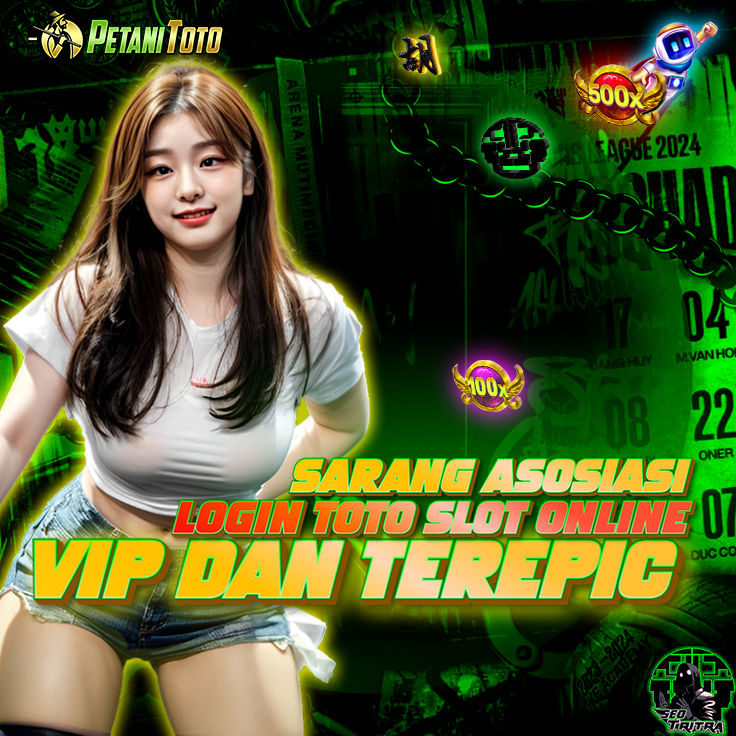 PETANITOTO 🌪 Sarang Asosiasi Login Toto Slot Online Vip TerEpic 