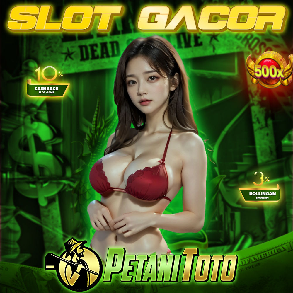 PETANITOTO | Link Terbaru Main Slot Gacor Untuk Menang dengan Mudah!