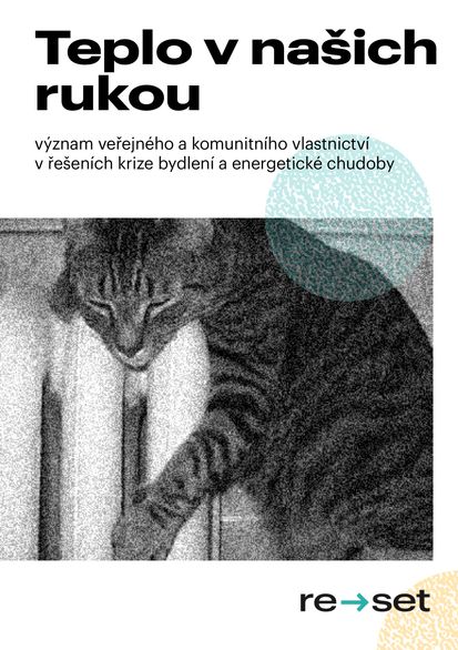 Teplo v našich rukou: význam veřejného a komunitního vlastnictví v řešeních krize bydlení a energetické chudoby