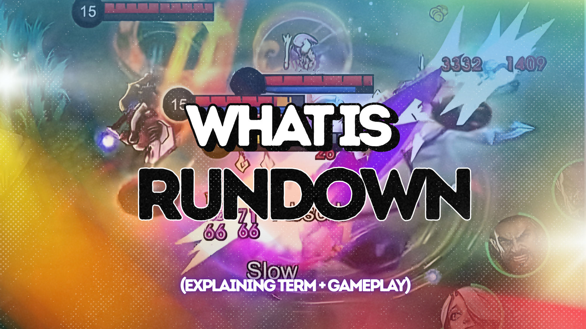 9. WHAT IS RUNDOWN