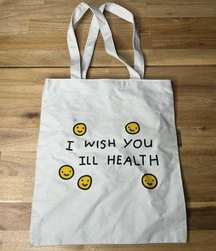 " I Wish You Ill Health" Canvas Tote Bag