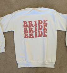 Bride Sweatshirt