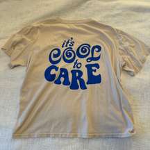Cool To Care T Shirt