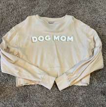 Dog Mom Crewneck 