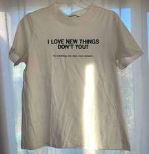 Zara "I love new things don’t you" T-Shirt