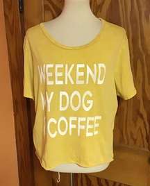 3 for 20 $ bundle Weekend, my dog, n coffee slouchy graphic t shirt