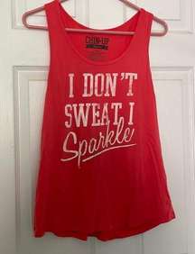 I don’t sweat I sparkle tank top