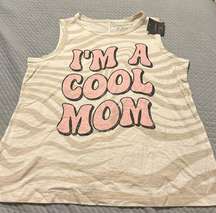 Women's Im a Cool Mom Graphic Tank Top Size M NWT