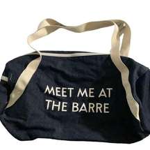 Meet me at the Barre bag