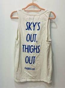 CHUBBIES SKYS OUT THIGHS OUT ADULT Medium WHITE GRAPHIC TSHIRT TANK TOP SUMMER