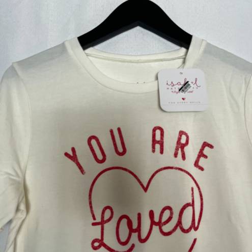 Isabel Maternity NWT  Short Sleeve "You are Loved" Graphic Tee Cream & Red large