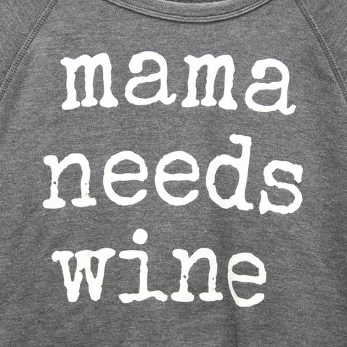 Grayson Threads "Mama Needs Wine" Crewneck Sweatshirt