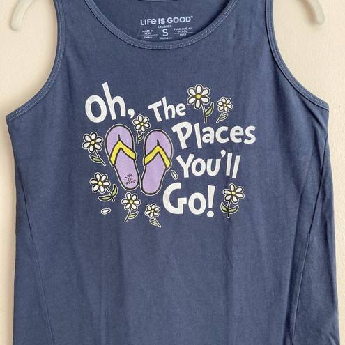 Life is Good  Womens Crusher Tank Top Oh The Places You'll Go Size Small Blue