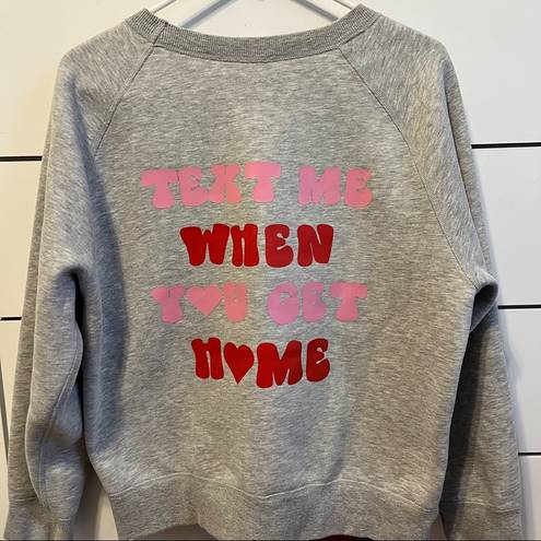 Cynthia Rowley Text Me When You Get Home Grey Crewneck