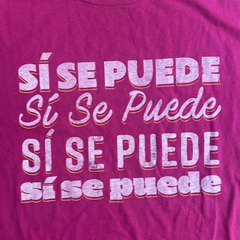 Well Worn  si’ se puede fuchs pink Latin heritage month t-shirt size xxl