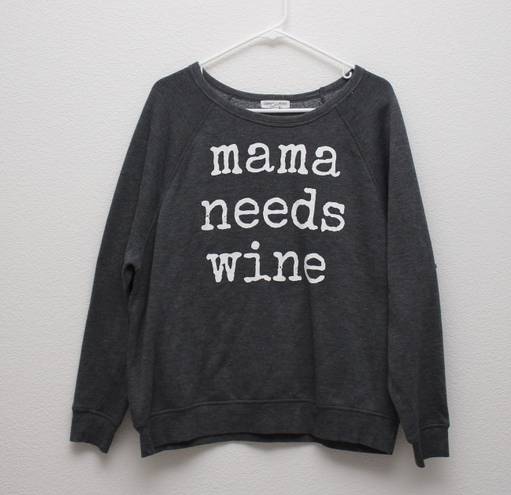 Grayson Threads "Mama Needs Wine" Crewneck Sweatshirt