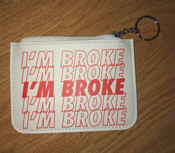 “im Broke” Coin Pouche White