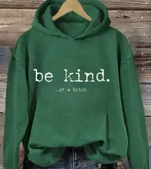 Bellement Be Kind Of A B%#CH Hoodie Green M NWT IN PACKAGING